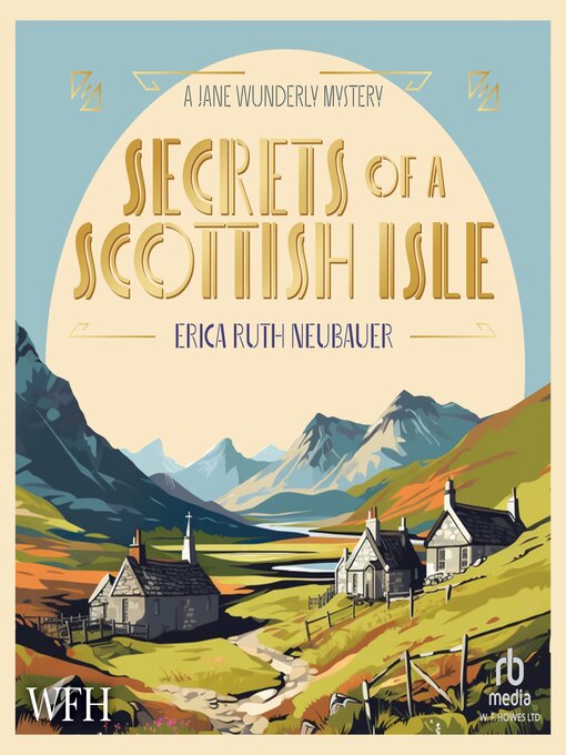 Title details for Secrets of a Scottish Isle by Erica Ruth Neubauer - Wait list